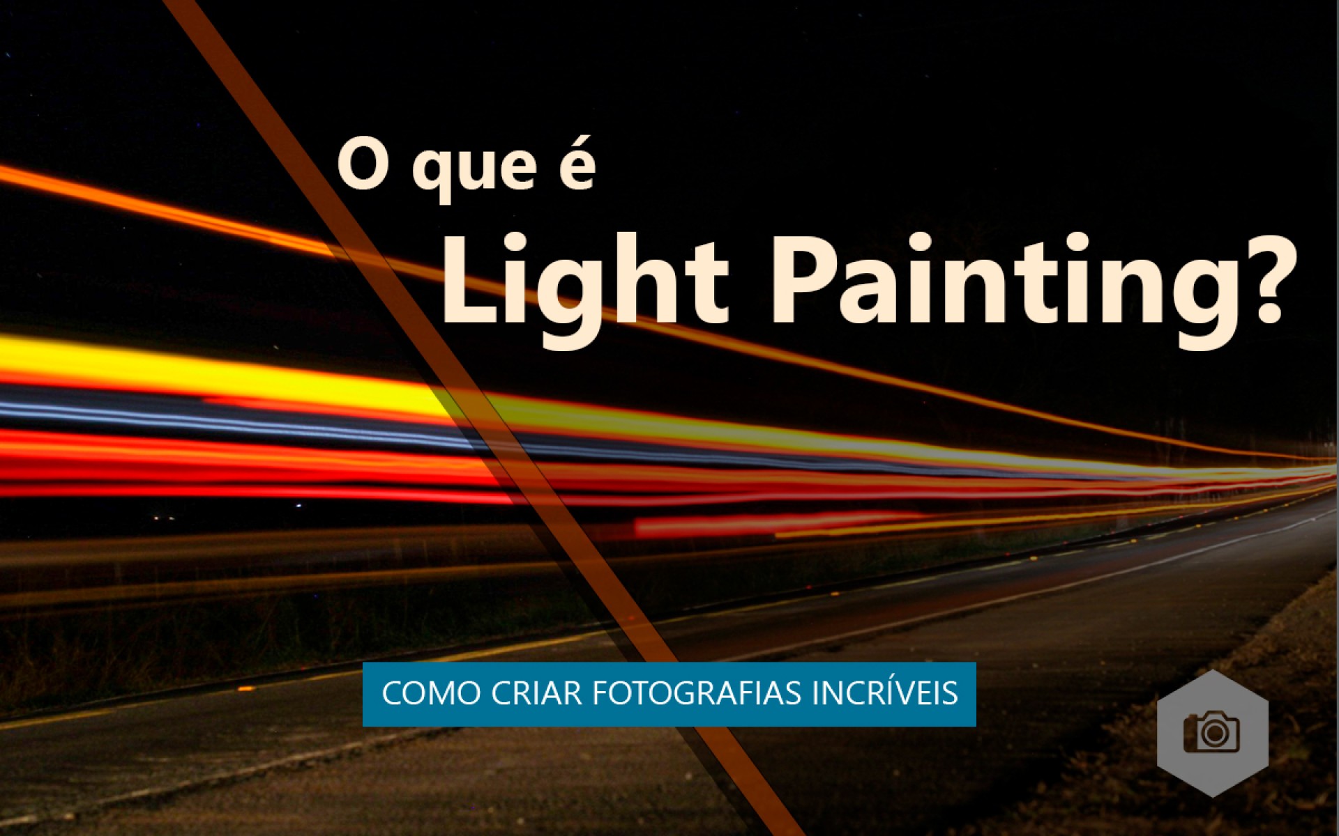 O que é Light Painting?
